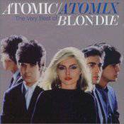 Blondie : Atomic , Atomix